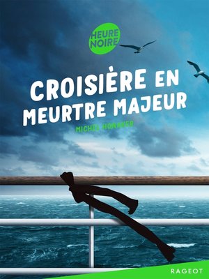 cover image of Croisière en meurtre majeur